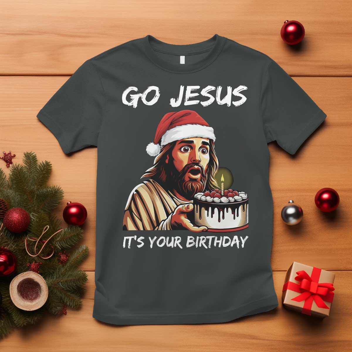 Funny Jesus Christmas T Shirt Go Jesus It Is Your Birthday TS14 Dark Heather Print Your Wear