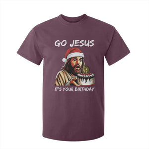 Funny Jesus Christmas T Shirt For Kid Go Jesus It Is Your Birthday TS14 Maroon Print Your Wear