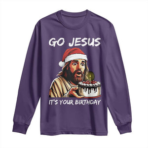 Funny Jesus Christmas Long Sleeve Shirt Go Jesus It Is Your Birthday TS14 Purple Print Your Wear