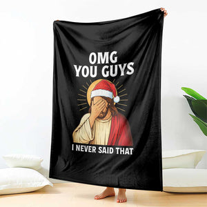 Funny Santa Christmas Throw Blanket OMG You Guys I Never Said That TS14 Print Your Wear