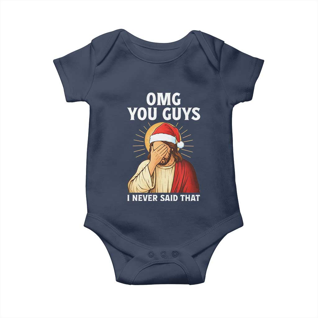 Funny Santa Christmas Baby Onesie OMG You Guys I Never Said That TS14 Navy Print Your Wear