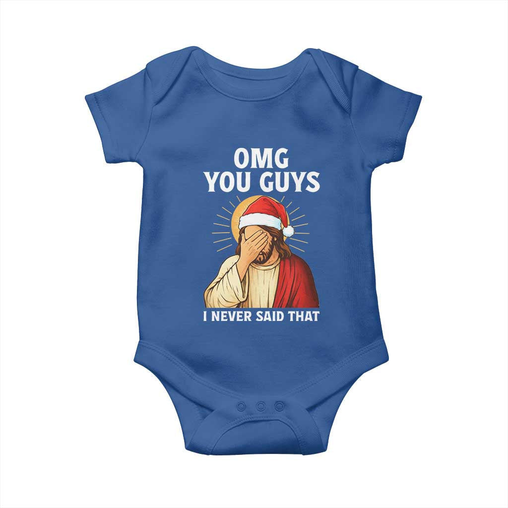 Funny Santa Christmas Baby Onesie OMG You Guys I Never Said That TS14 Royal Blue Print Your Wear