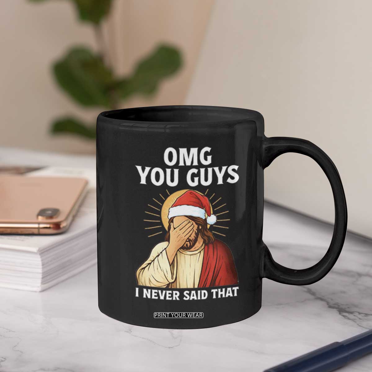 Funny Santa Christmas Coffee Mug OMG You Guys I Never Said That TS14 Print Your Wear