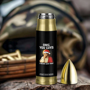 Funny Santa Christmas Bullet Tumbler OMG You Guys I Never Said That TS14 Print Your Wear