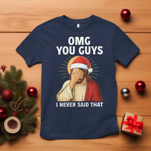 Funny Santa Christmas T Shirt OMG You Guys I Never Said That TS14 Navy Print Your Wear