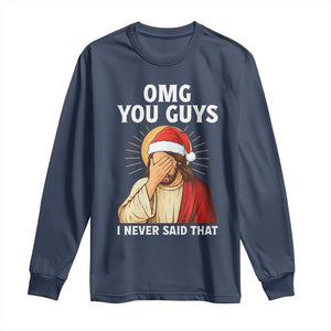 Funny Santa Christmas Long Sleeve Shirt OMG You Guys I Never Said That TS14 Navy Print Your Wear