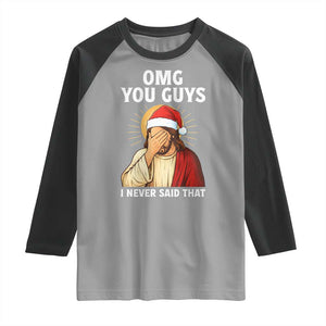 Funny Santa Christmas Raglan Shirt OMG You Guys I Never Said That TS14 Sport Gray Black Print Your Wear