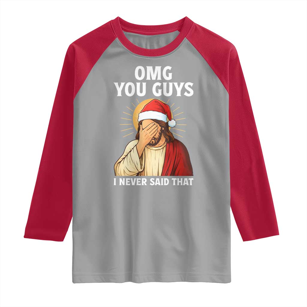 Funny Santa Christmas Raglan Shirt OMG You Guys I Never Said That TS14 Sport Gray Red Print Your Wear