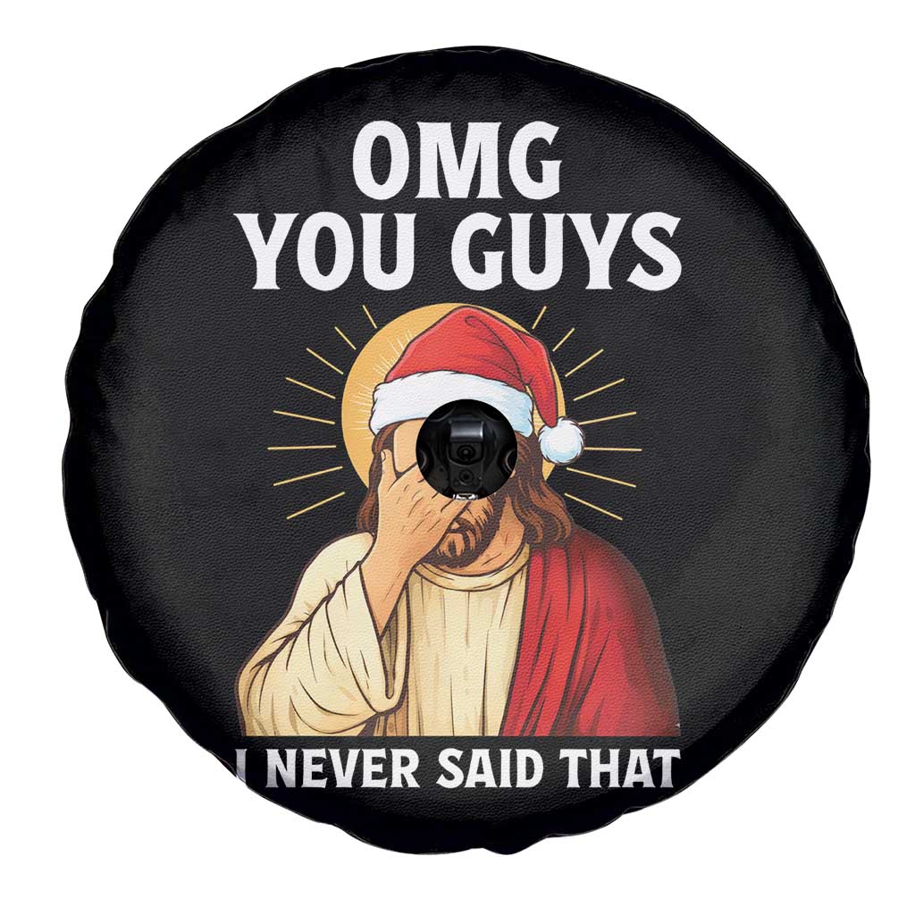 Funny Santa Christmas Spare Tire Cover OMG You Guys I Never Said That TS14 Print Your Wear