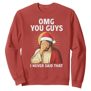 Funny Santa Christmas Sweatshirt OMG You Guys I Never Said That TS14 Red Print Your Wear