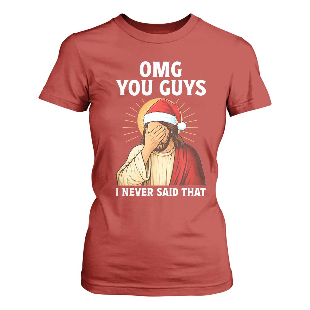 Funny Santa Christmas T Shirt For Women OMG You Guys I Never Said That TS14 Red Print Your Wear