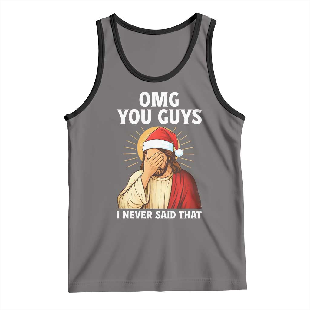 Funny Santa Christmas Tank Top OMG You Guys I Never Said That TS14 Deep Heather Black Print Your Wear
