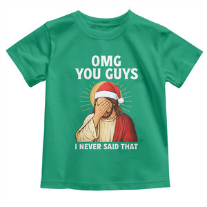 Funny Santa Christmas Toddler T Shirt OMG You Guys I Never Said That TS14 Irish Green Print Your Wear