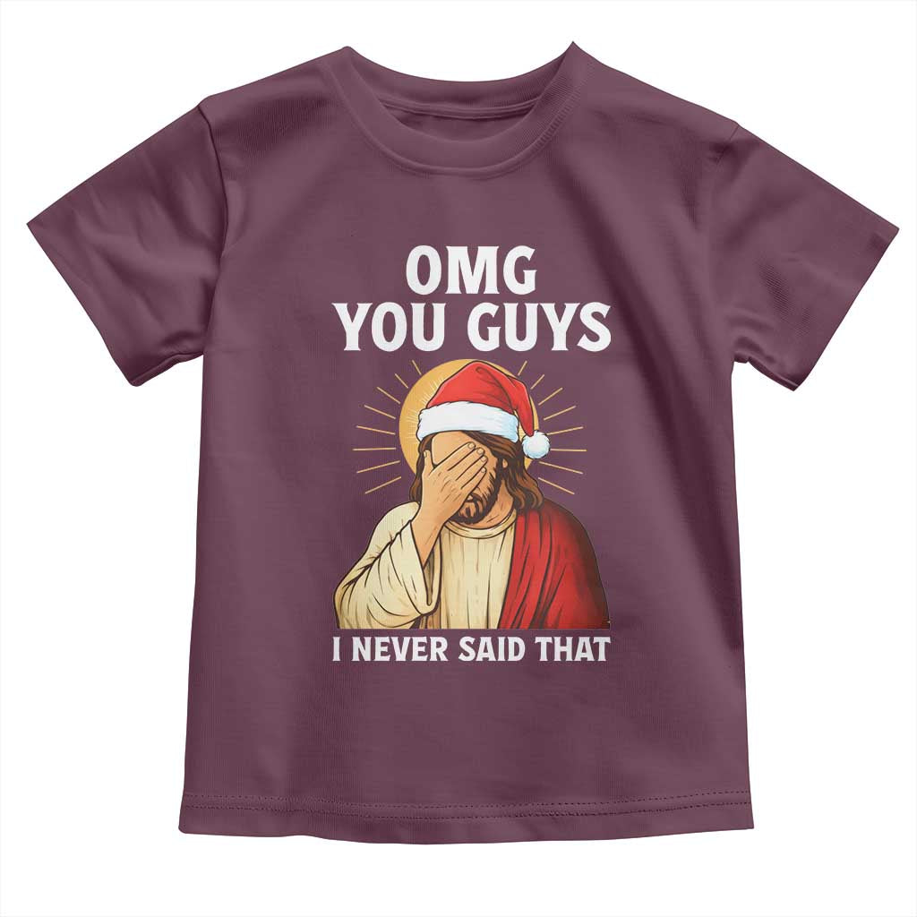 Funny Santa Christmas Toddler T Shirt OMG You Guys I Never Said That TS14 Maroon Print Your Wear
