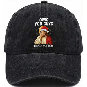 Funny Santa Christmas Washed Cotton Baseball Cap OMG You Guys I Never Said That TS14 Washed Cap Universal Fit Black Print Your Wear