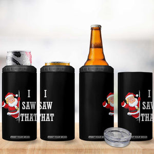Funny Trump Christmas 4 in 1 Can Cooler Tumbler I Saw That Meme TS14 Print Your Wear