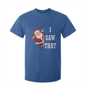 Funny Trump Christmas T Shirt For Kid I Saw That Meme TS14 Royal Blue Print Your Wear