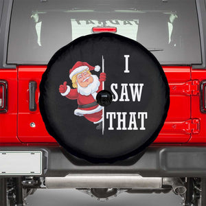 Funny Trump Christmas Spare Tire Cover I Saw That Meme TS14 Black Print Your Wear