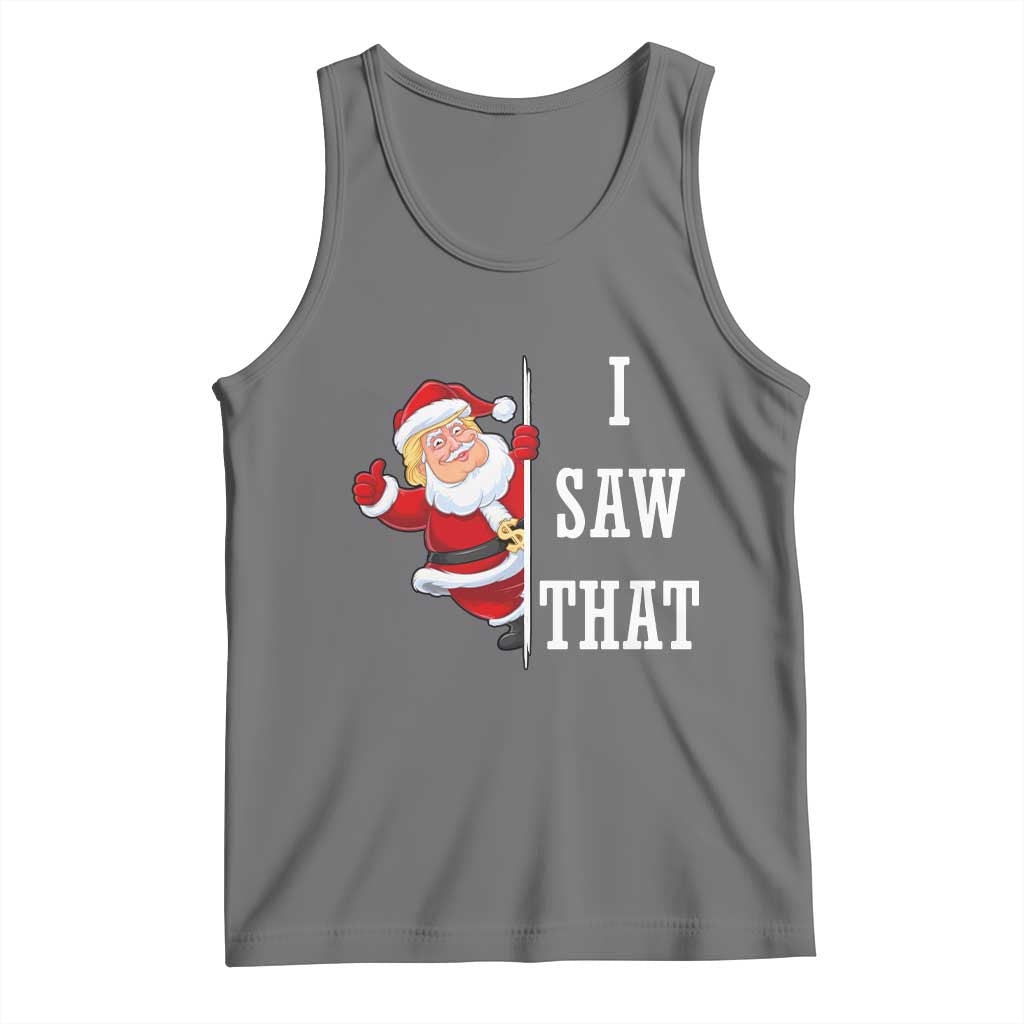 Funny Trump Christmas Tank Top I Saw That Meme TS14 Black Heather Print Your Wear