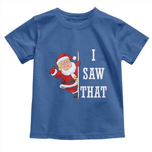 Funny Trump Christmas Toddler T Shirt I Saw That Meme TS14 Royal Blue Print Your Wear