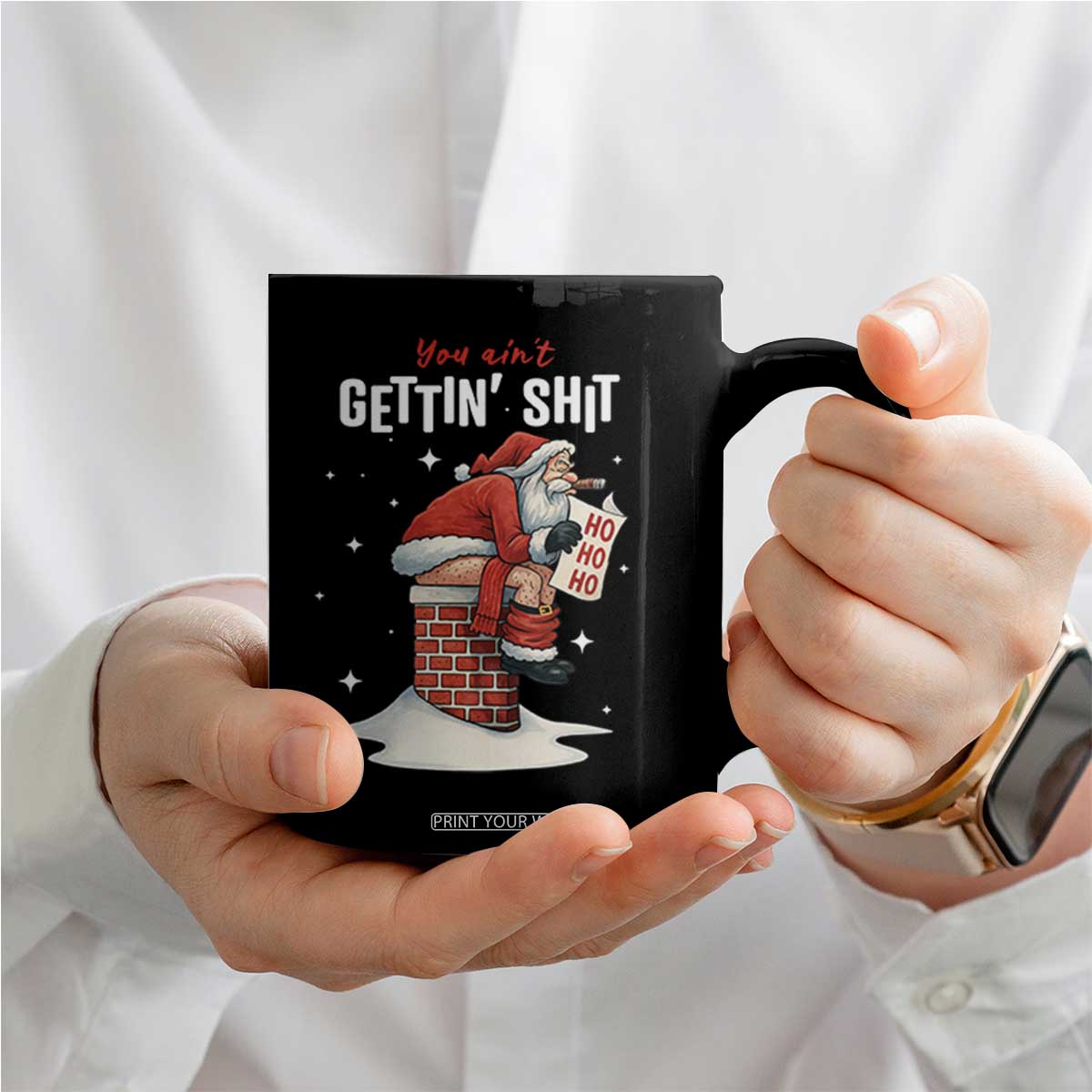 Funny Santa Christmas Coffee Mug You Are Not Getting Shit TS14 Print Your Wear