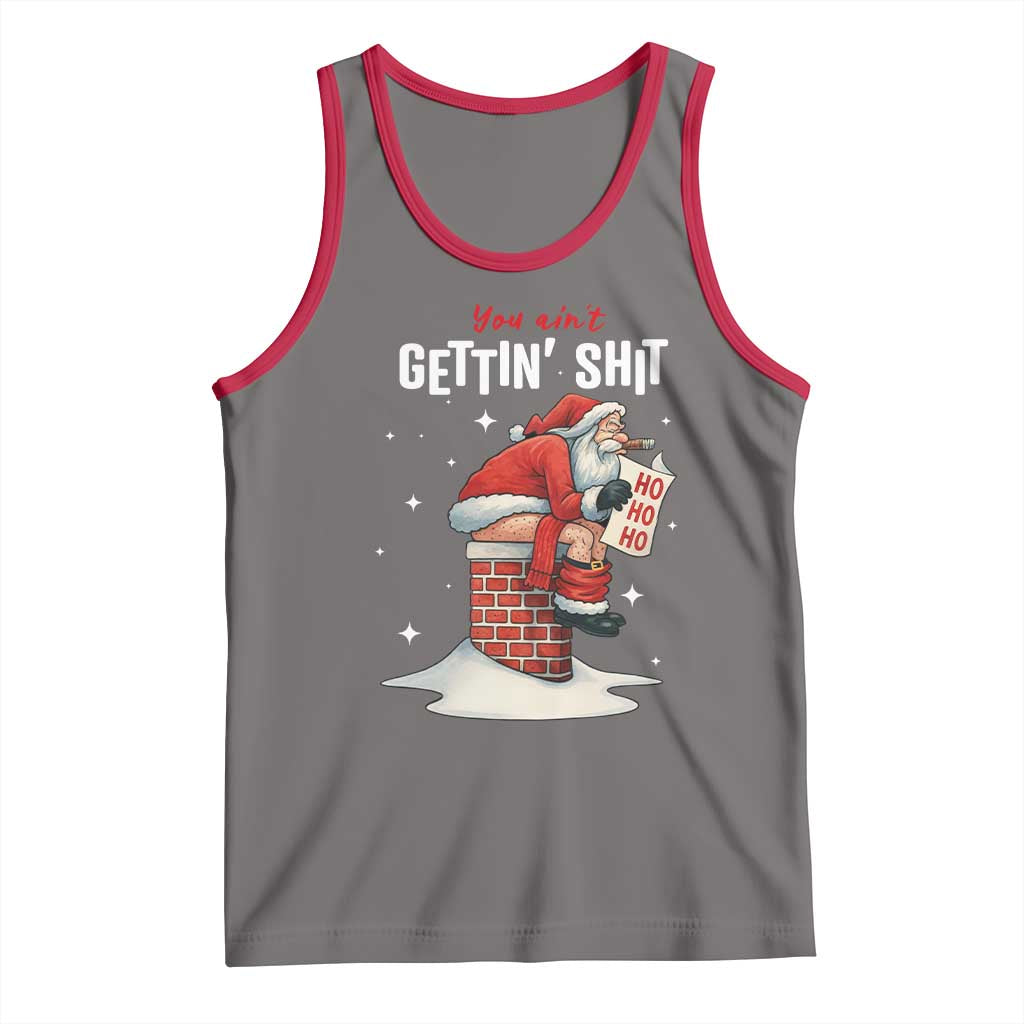 Funny Santa Christmas Tank Top You Are Not Getting Shit TS14 Deep Heather Red Print Your Wear