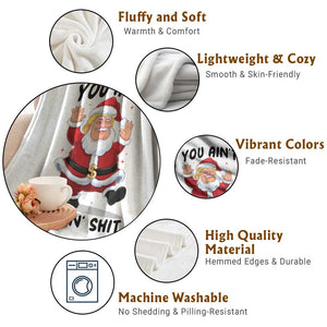 Funny Trump Christmas Throw Blanket You Are Not Getting Shit TS14 Print Your Wear