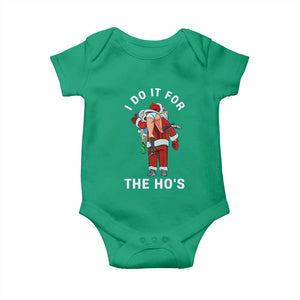 Funny Santa Christmas Baby Onesie I Do It For The Ho Ho Ho TS14 Irish Green Print Your Wear