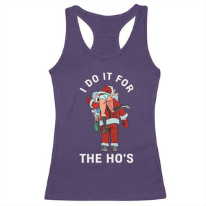 Funny Santa Christmas Racerback Tank Top I Do It For The Ho Ho Ho TS14 Purple Print Your Wear
