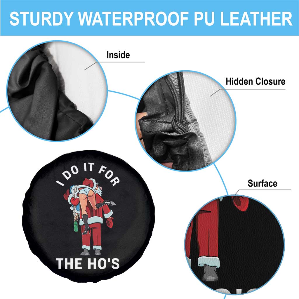 Funny Santa Christmas Spare Tire Cover I Do It For The Ho Ho Ho TS14 Print Your Wear
