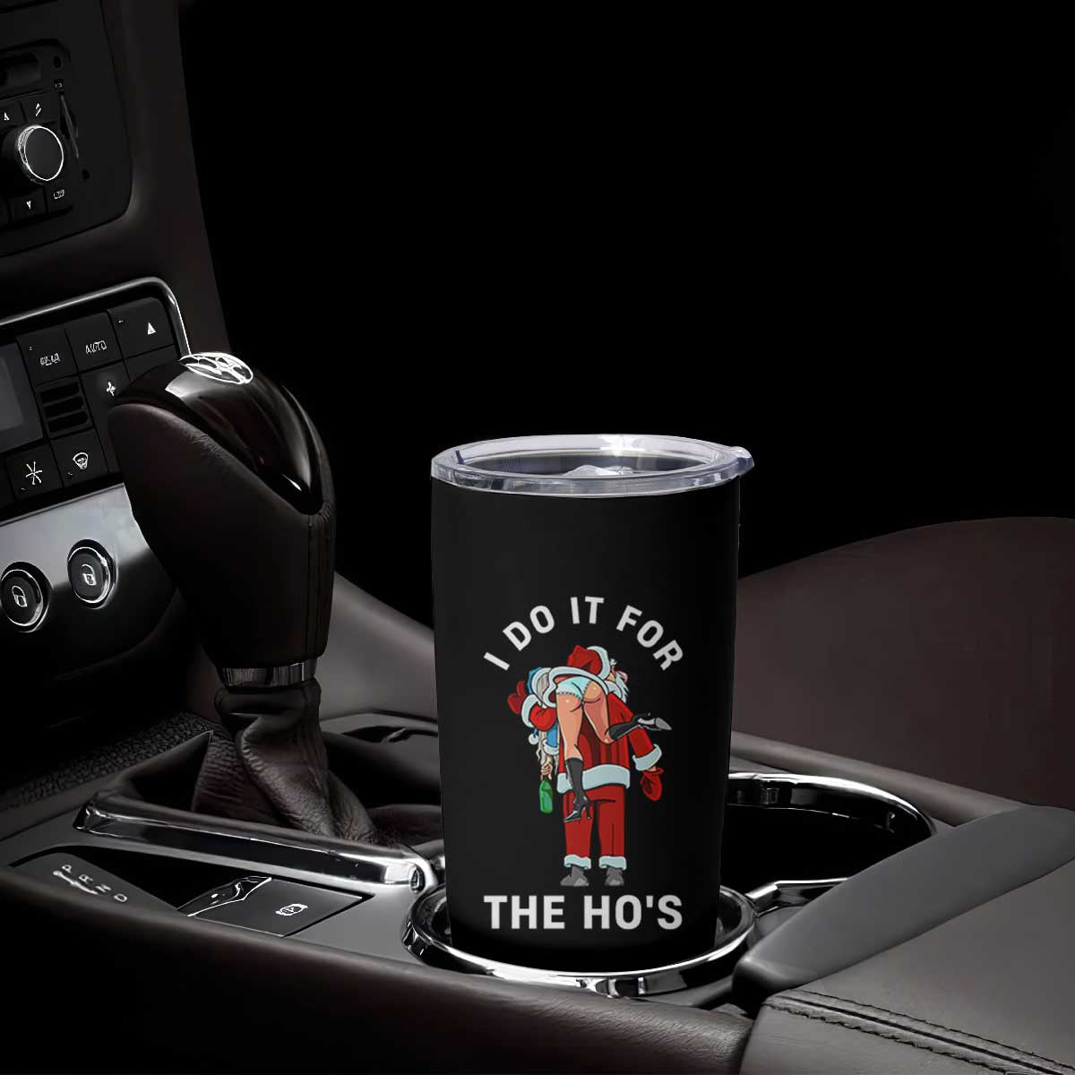 Funny Santa Christmas Tumbler Cup I Do It For The Ho Ho Ho TS14 Print Your Wear