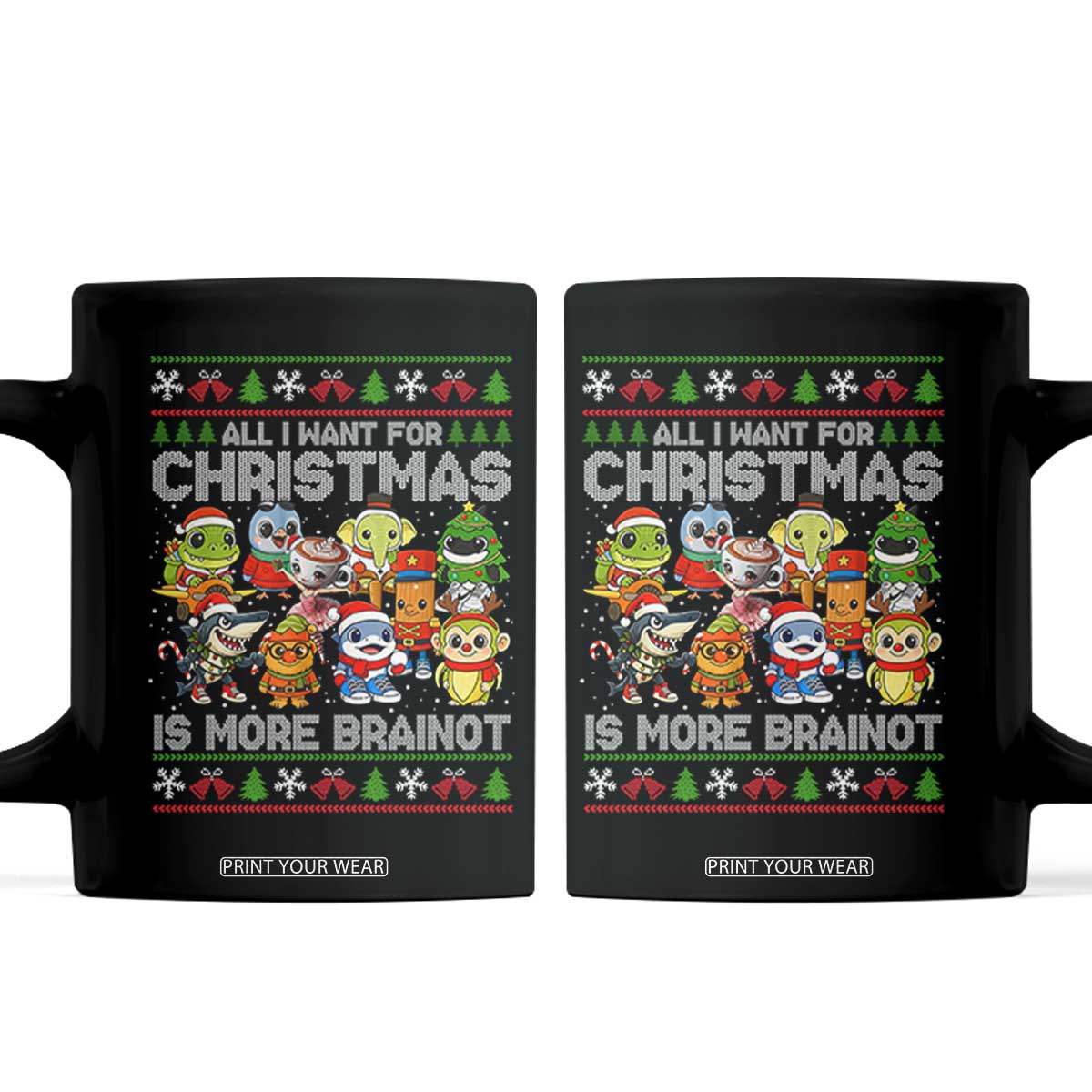 Italian Brainrot Christmas Meme Coffee Mug All I Want For Xmas Is More Brainot TS14 Black Print Your Wear