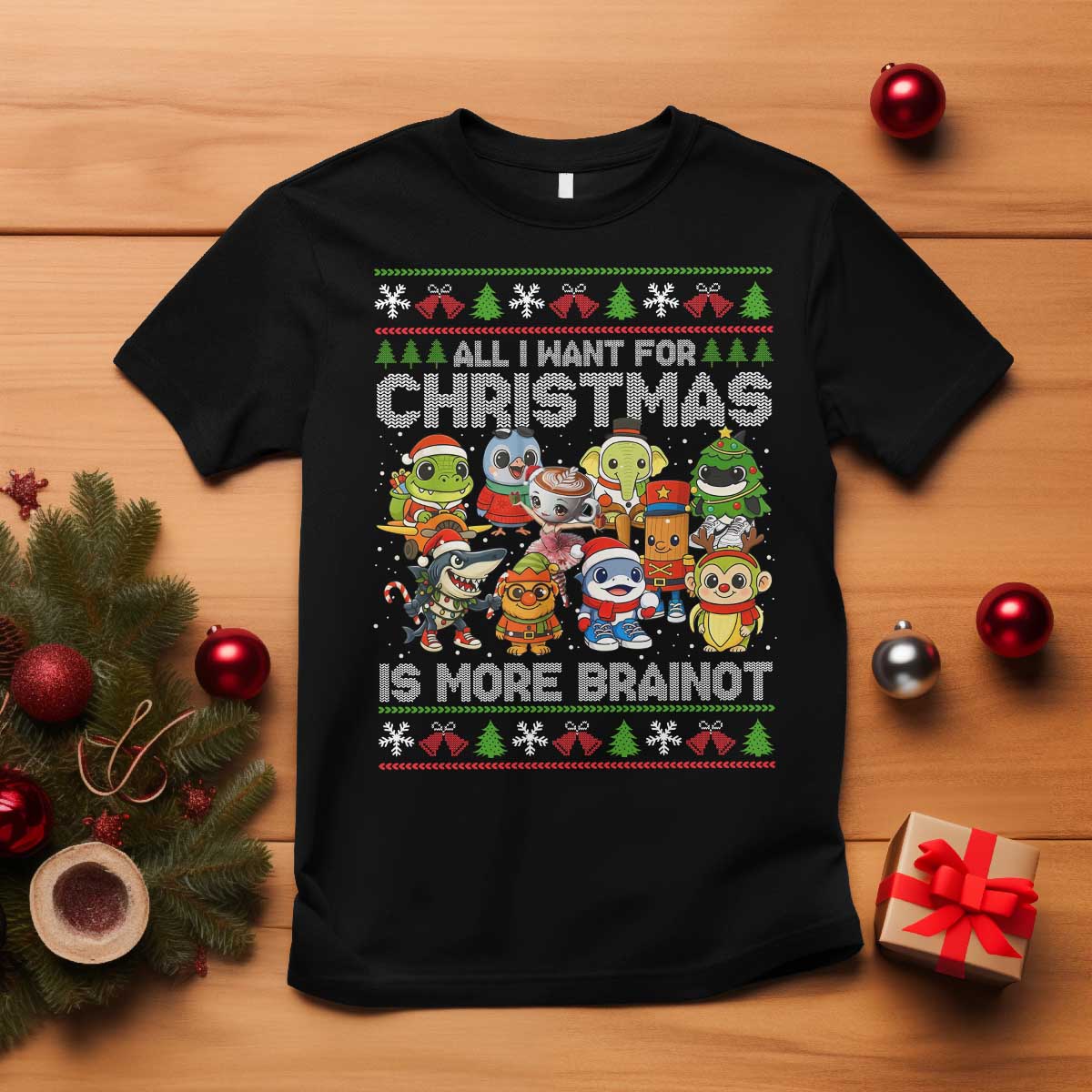 Italian Brainrot Christmas Meme T Shirt All I Want For Xmas Is More Brainot TS14 Black Print Your Wear