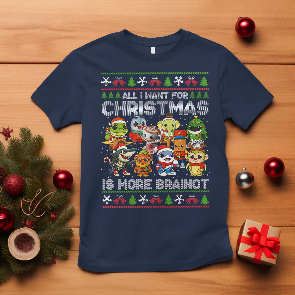 Italian Brainrot Christmas Meme T Shirt All I Want For Xmas Is More Brainot TS14 Navy Print Your Wear
