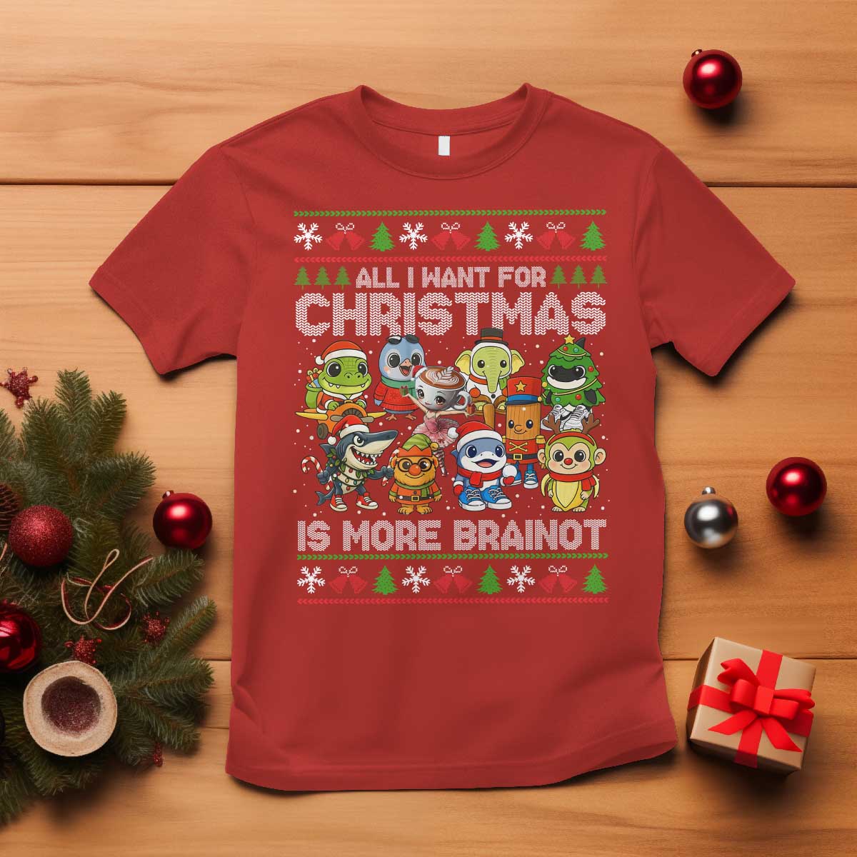 Italian Brainrot Christmas Meme T Shirt All I Want For Xmas Is More Brainot TS14 Red Print Your Wear