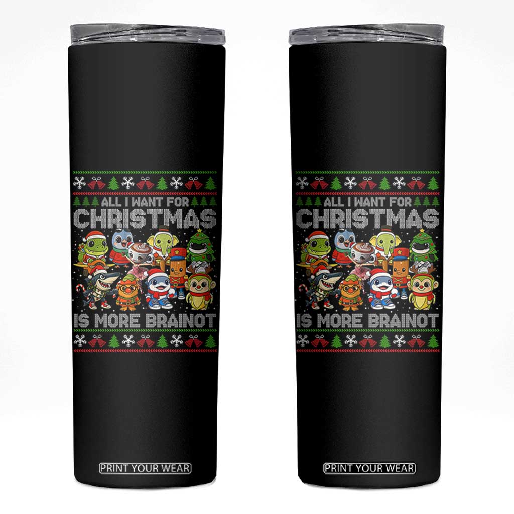 Italian Brainrot Christmas Meme Skinny Tumbler All I Want For Xmas Is More Brainot TS14 Black Print Your Wear