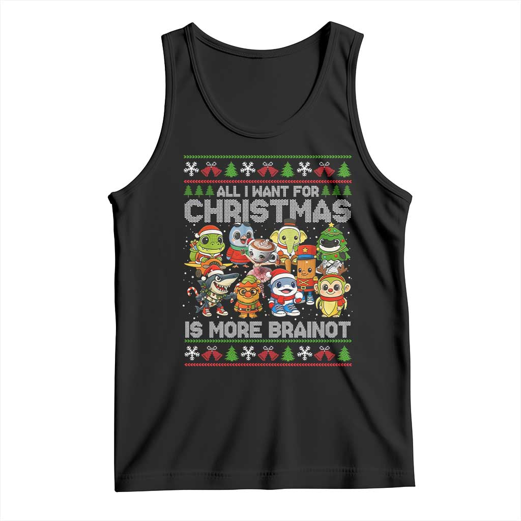Italian Brainrot Christmas Meme Tank Top All I Want For Xmas Is More Brainot TS14 Black Print Your Wear
