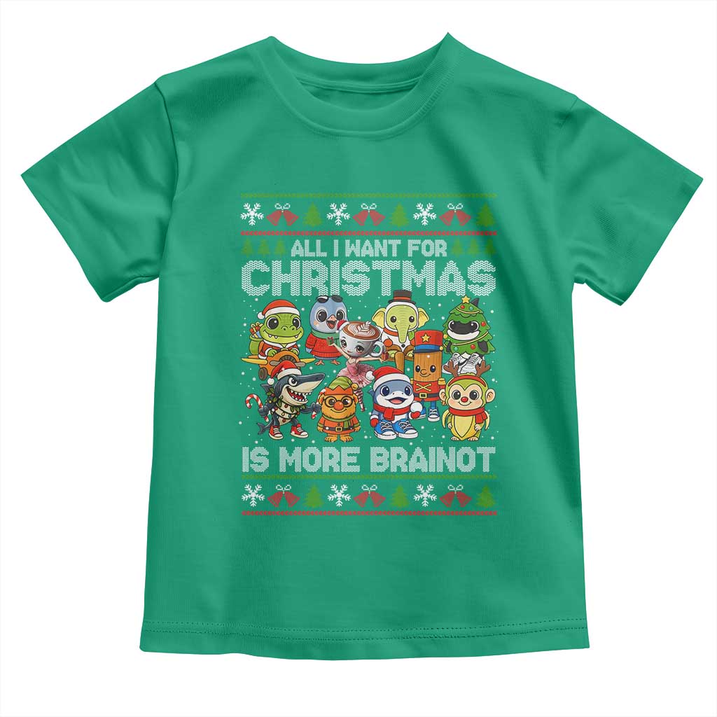 Italian Brainrot Christmas Meme Toddler T Shirt All I Want For Xmas Is More Brainot TS14 Irish Green Print Your Wear
