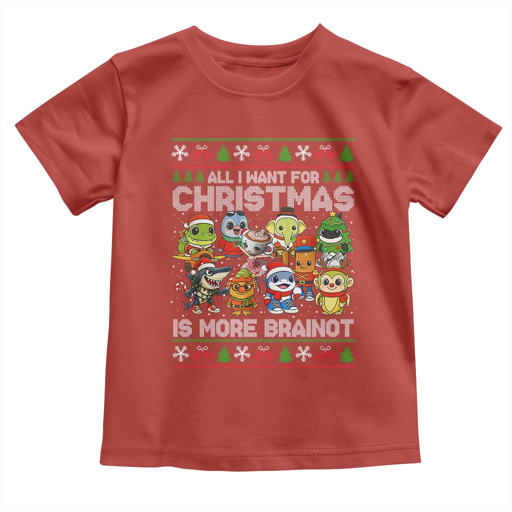 Italian Brainrot Christmas Meme Toddler T Shirt All I Want For Xmas Is More Brainot TS14 Red Print Your Wear