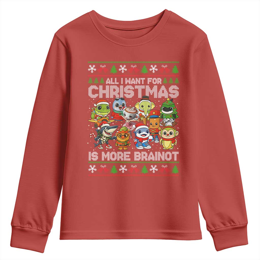Italian Brainrot Christmas Meme Youth Sweatshirt All I Want For Xmas Is More Brainot TS14 Red Print Your Wear