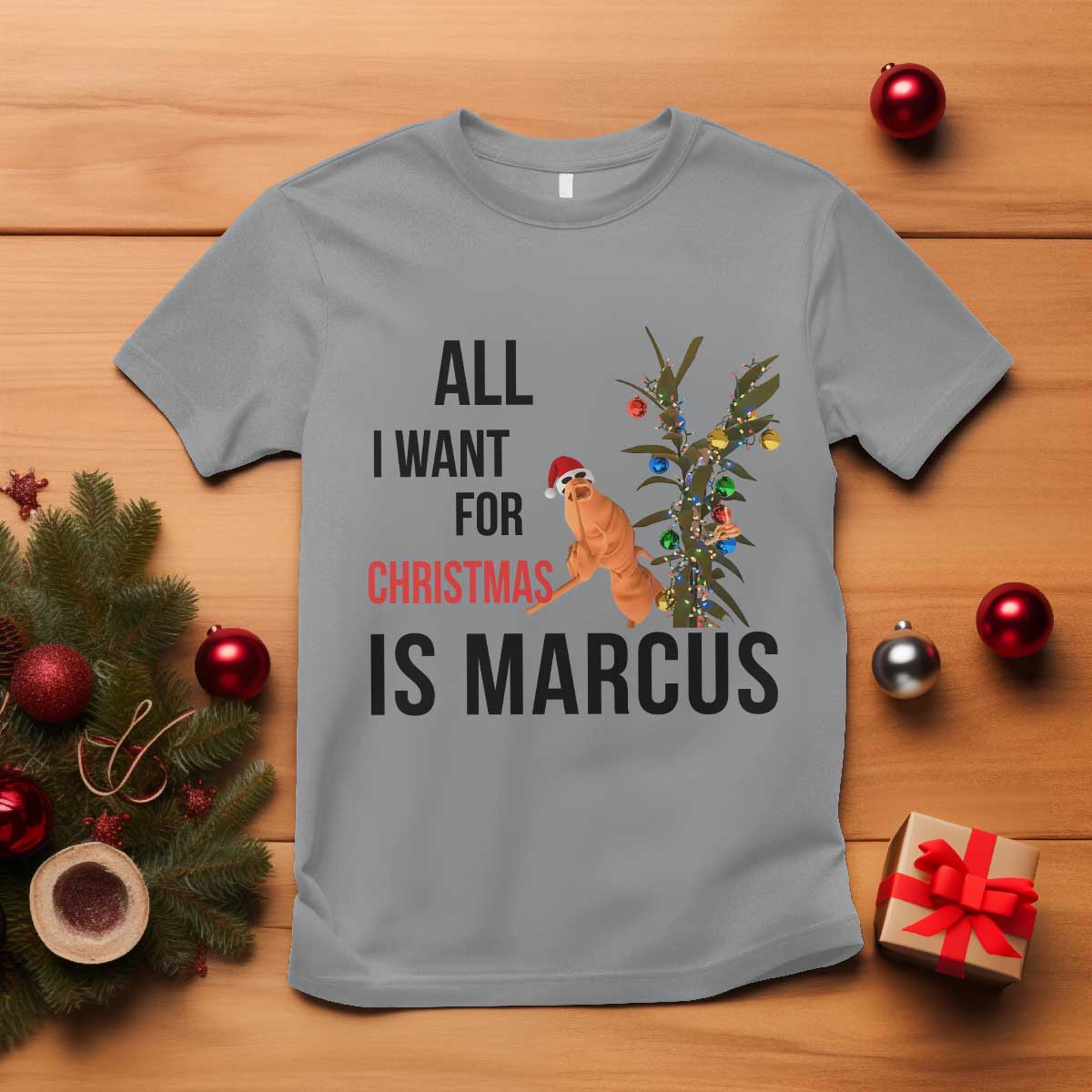 Marcus The Worm Robert Meme T Shirt All I Want For Christmas Is Marcus TS14 Sport Gray Print Your Wear
