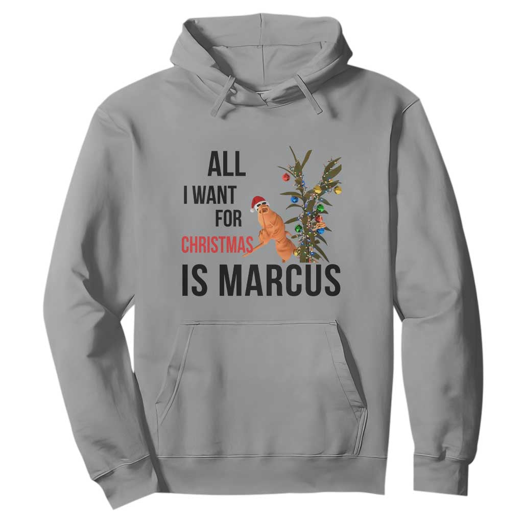 Marcus The Worm Robert Meme Hoodie All I Want For Christmas Is Marcus TS14 Sport Gray Print Your Wear