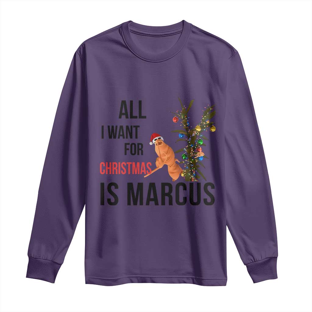 Marcus The Worm Robert Meme Long Sleeve Shirt All I Want For Christmas Is Marcus TS14 Purple Print Your Wear