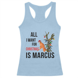Marcus The Worm Robert Meme Racerback Tank Top All I Want For Christmas Is Marcus TS14 Light Blue Print Your Wear