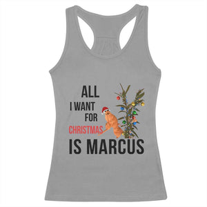 Marcus The Worm Robert Meme Racerback Tank Top All I Want For Christmas Is Marcus TS14 Sport Gray Print Your Wear