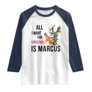 Marcus The Worm Robert Meme Raglan Shirt All I Want For Christmas Is Marcus TS14 White Navy Print Your Wear