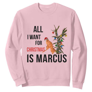 Marcus The Worm Robert Meme Sweatshirt All I Want For Christmas Is Marcus TS14 Light Pink Print Your Wear