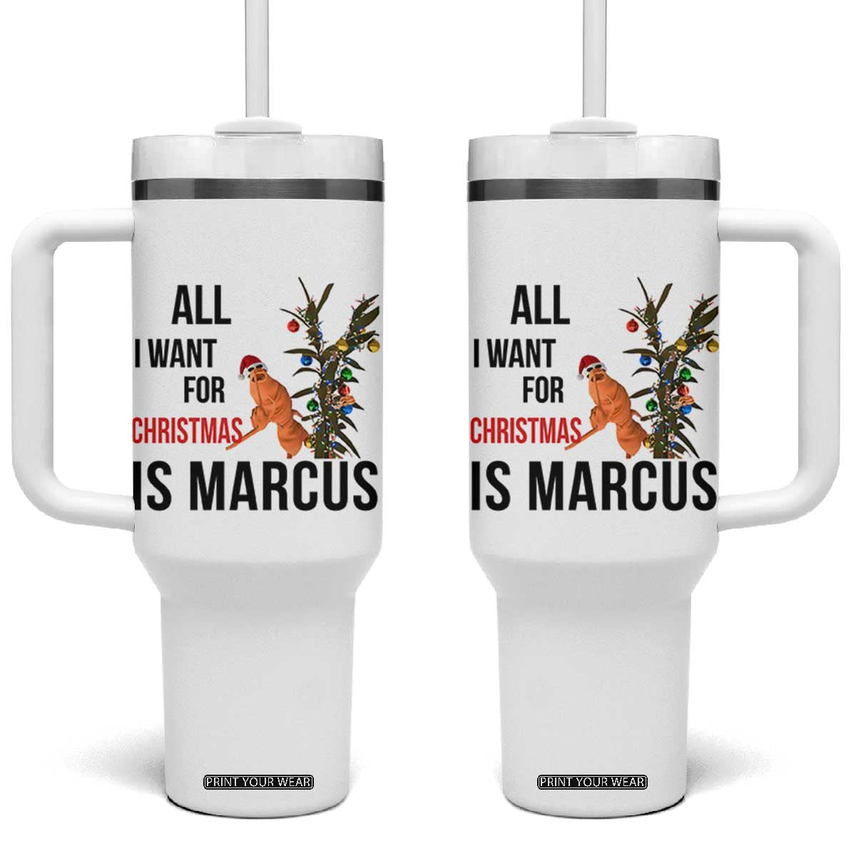Marcus The Worm Robert Meme Tumbler With Handle All I Want For Christmas Is Marcus TS14 One Size: 40 oz White Print Your Wear