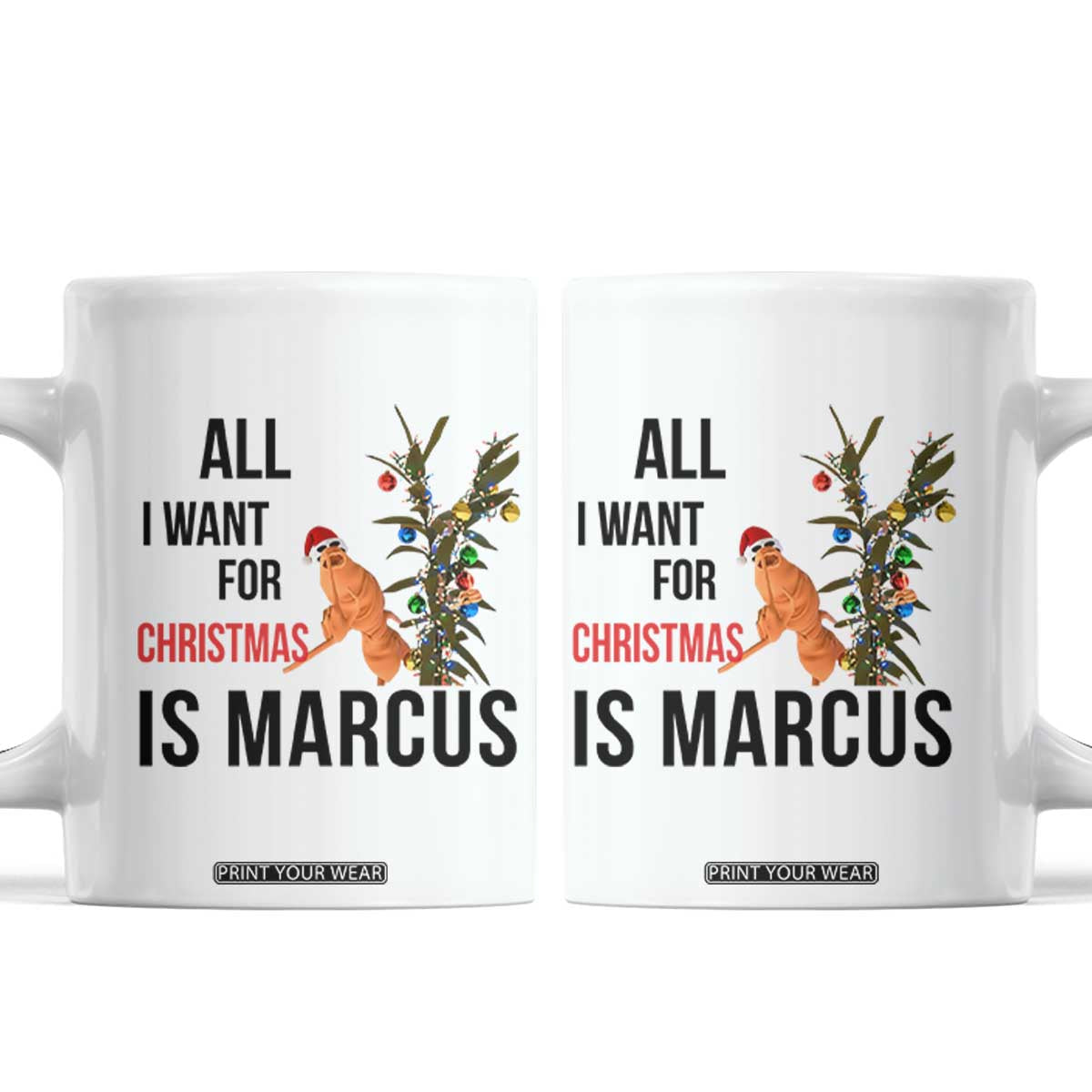 Marcus The Worm Robert Meme Coffee Mug All I Want For Christmas Is Marcus TS14 White Print Your Wear