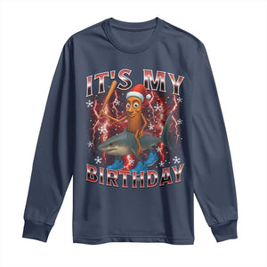 Italian Brainrot Christmas Meme Long Sleeve Shirt It Is My Birthday TS14 Navy Print Your Wear